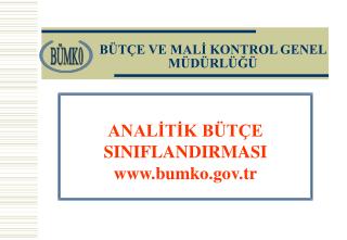 BÜTÇE VE MALİ KONTROL GENEL MÜDÜRLÜĞÜ