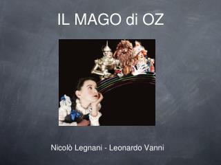 IL MAGO di OZ