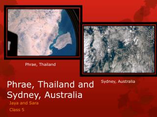 Phrae, Thailand and Sydney, Australia