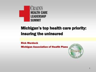 Michigan’s top health care priority: Insuring the uninsured