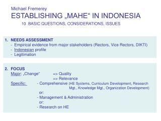 Michael Fremerey ESTABLISHING „MAHE“ IN INDONESIA 10 BASIC QUESTIONS, CONSIDERATIONS, ISSUES