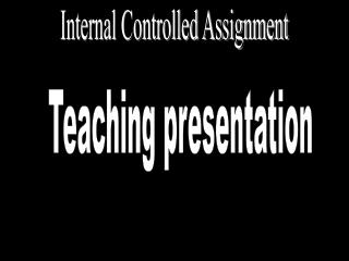 Internal Controlled Assignment