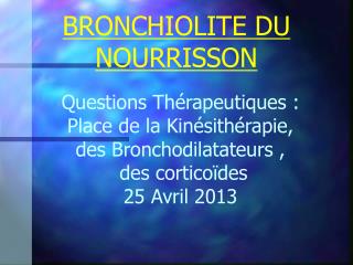 BRONCHIOLITE DU NOURRISSON