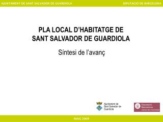 PLA LOCAL D’HABITATGE DE SANT SALVADOR DE GUARDIOLA