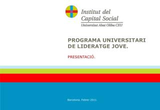 PROGRAMA UNIVERSITARI DE LIDERATGE JOVE.