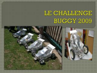 LE CHALLENGE BUGGY 2009