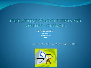 EDUCATION FOR ADOLESENTS AND YOUTH IN GEORGIA