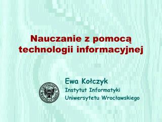 Nauczanie z pomocą technologii informacyjnej