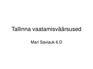 Tallinna vaatamisväärsused