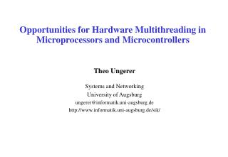 Opportunities for Hardware Multithreading in Microprocessors and Microcontrollers
