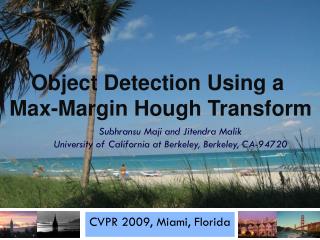 CVPR 2009, Miami, Florida