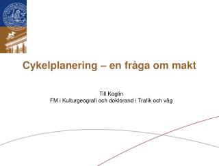 Cykelplanering – en fråga om makt