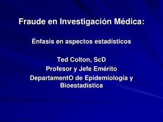 Fraude en Investigación Médica: