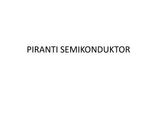 PIRANTI SEMIKONDUKTOR