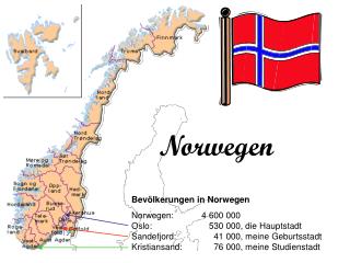 Norwegen