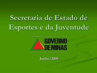 Secretaria de Estado de Esportes e da Juventude