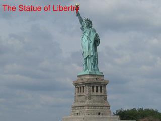 The Statue of Libertry
