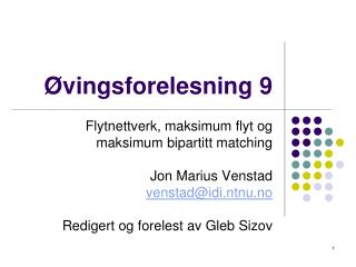 Øvingsforelesning 9