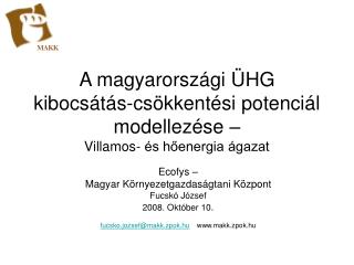 A magyarországi ÜHG kibocsátás-csökkentési potenciál modellezése – Villamos- és hőenergia ágazat