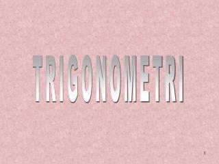 TRIGONOMETRI