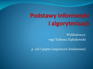 Podstawy informatyki i algorytmizacji