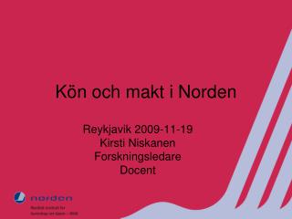 K ö n och makt i Norden