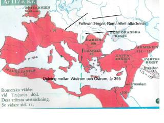 Delning mellan Västrom och Östrom, år 395