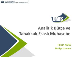 Analitik Bütçe ve Tahakkuk Esaslı Muhasebe