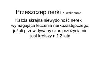 Przeszczep nerki - wskazania