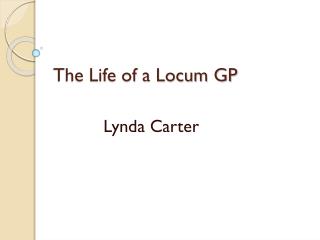 The Life of a Locum GP