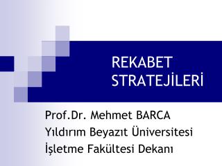 REKABET STRATEJİLERİ