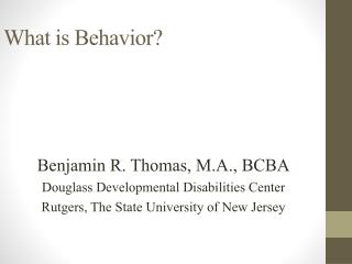 What is Behavior?