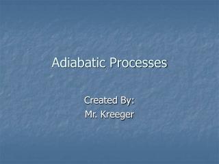 Adiabatic Processes