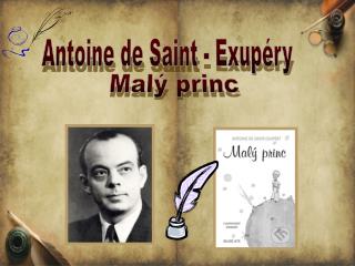 Antoine de Saint - Exupéry