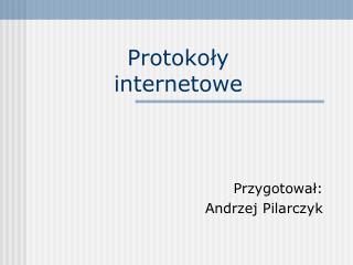 Protokoły internetowe