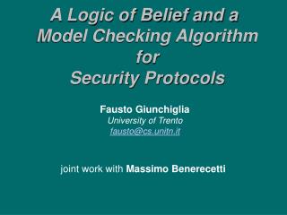 A Logic of Belief and a Model Checking Algorithm for Security Protocols