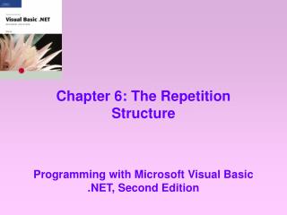 Chapter 6: The Repetition Structure