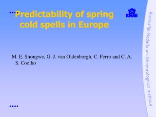 Predictability of spring cold spells in Europe
