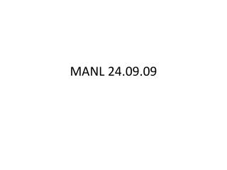 MANL 24.09.09