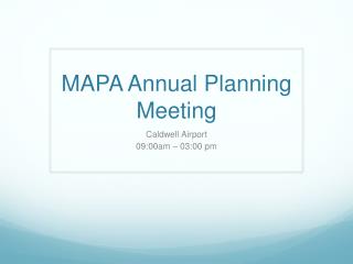 MAPA Annual Planning Meeting