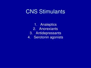 CNS Stimulants