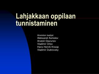 Lahjakkaan oppilaan tunnistaminen