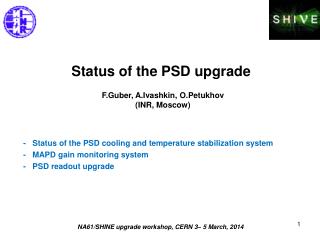 Status of the PSD upgrade