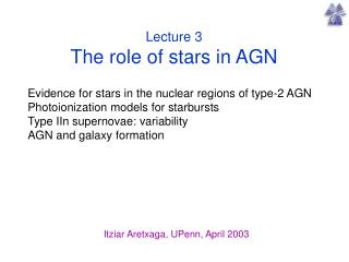 Lecture 3 The role of stars in AGN