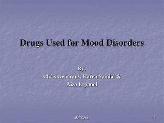 Drugs Used for Mood Disorders