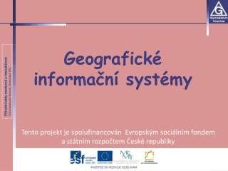 Geografické informační systémy