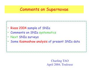 Comments on Supernovae