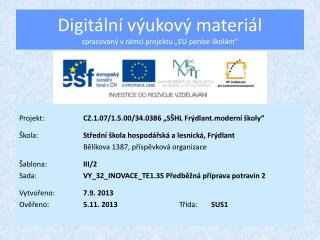 Digitální výukový materiál zpracovaný v rámci projektu „EU peníze školám“