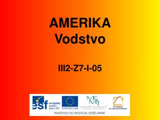 AMERIKA Vodstvo III2-Z7-I-05