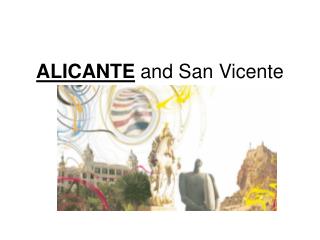 ALICANTE and San Vicente